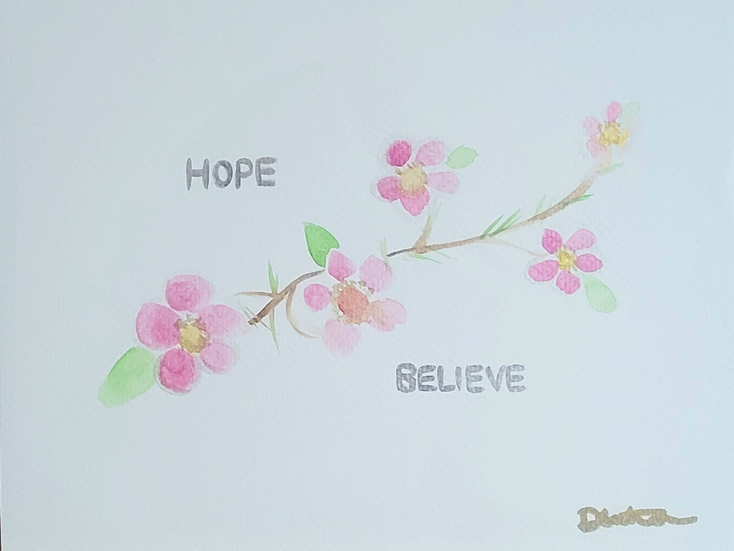Hope & Believe Watercolour Painting